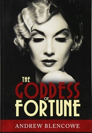 The Goddess of Fortune (Andrew Blencowe)