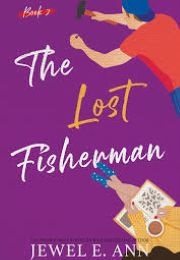 The Lost Fisherman (Jewel E. Ann)