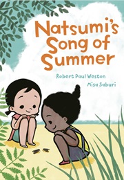 Natsumi's Song of Summer (Robert Paul Weston)