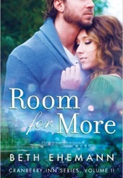 Room for More (Cranberry Inn #2) (Beth Ehemann)