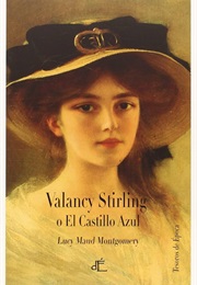 Valancy Stirling O El Castillo Azul (L.M. Montgomery)