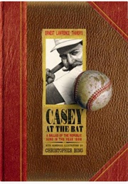 Casey at the Bat (Ill. Christopher Bing)
