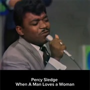 #473 When a Man Loves a Woman by Percy Sledge