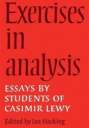 Exercises in Analysis (Ed. Ian Hacking)