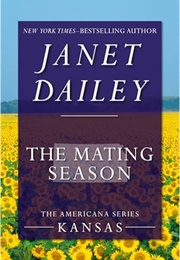 The Mating Season: Americana - KS (Janet Dailey)