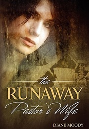 The Runaway Pastor's Wife (Diane Moody)