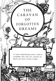 The Caravan of Forgotten Dreams (Michael Moorcock)