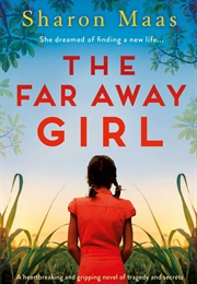 The Far Away Girl (Sharon Maas)