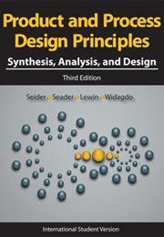 Product and Process Design Principles (Warren D. Seider)