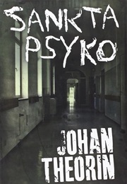 Sankta Psyko (Johan Theorin)