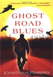 Ghost Road Blues (Maberry)