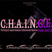 C.H.A.I.N.G.E.D.