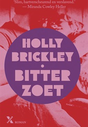 Bitterzoet (Holly Brickley)