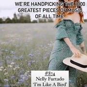 #874 I'm Like a Bird by Nelly Furtado