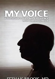 My Voice (Itzhak Brook, MD)