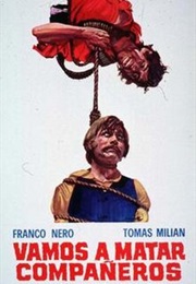 Vamos a Matar, Compañeros (1970)