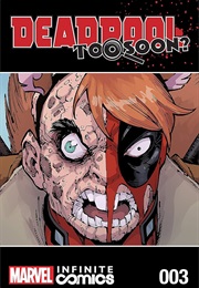 Deadpool: Too Soon Infinite Comic #3 (Joshua Corin & Reilly Brown)