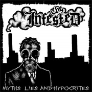 The Infested - Myths, Lies, and Hypocrites