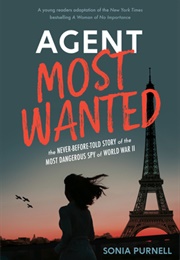 Agent Most Wanted (Sonia Purnell)