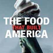 The Food That Built America