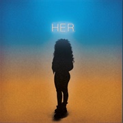 Every Kind of Way - H.E.R.