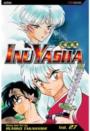 Inuyasha Vol 27 (Rumiko Takahashi)