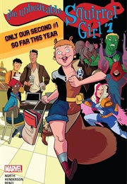 The Unbeatable Squirrel Girl #1 (Ryan North & Erica Henderson)