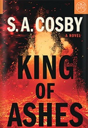 King of Ashes (S.A. Cosby)