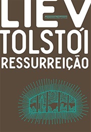 Ressurreiçaõ (Liev Tolstoi)