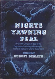 Night's Yawning Peal: A Ghostly Company (August Derleth)