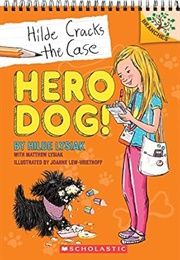 Hero Dog! a Branches Book (Hilde Lysiak)