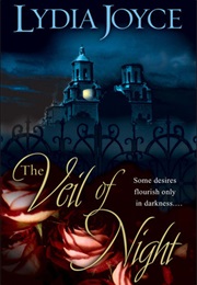 The Veil of Night (Lydia Joyce)