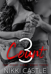 3 Count (Nikki Castle)