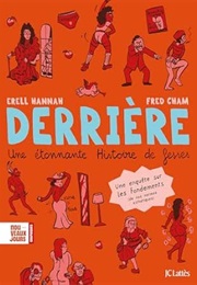 Derrière Une Étonnante Histoire De Fesses (Erell Hannah)