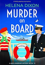 Murder on Board (Helena Dixon)