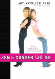 Zen & Xander Undone (Amy Kathleen Ryan)