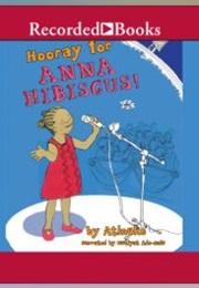 Hooray for Anna Hibiscus (Atinuke)