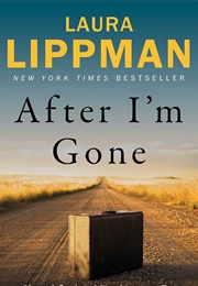 After I'm Gone (Laura Lippman)