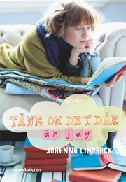 Tänk Om Det Där Är Jag (Johanna Lindbäck)