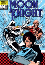 Moon Knight #33 (Doug Moench & Kevin Nowlan)