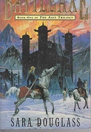 Battle-Axe (Sara Douglass)