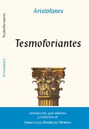 Tesmoforiantes (Aristófanes)