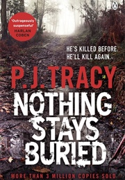 Nothing Stays Buried (Tracy, P.J.)