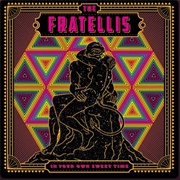 Laughing Gas - The Fratellis