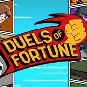 Duels of Fortune