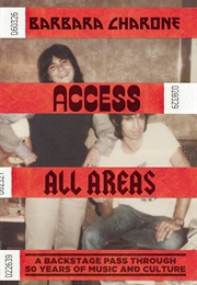 Access All Areas (Barbara Charone)