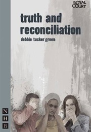 Truth and Reconciliation (Green, Debbie Tucker)