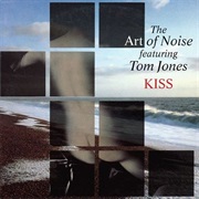 Kiss (1988) - Art of Noise [Ft. Tom Jones]
