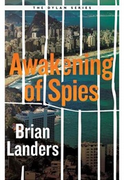Awakening of Spies (Brian Landers)