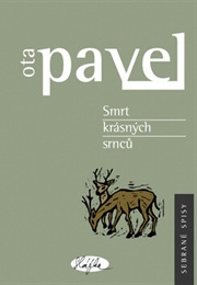 Smrt Krásných Srnců (Ota Pavel)